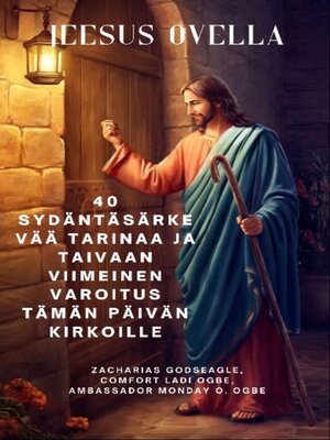 cover image of JEESUS OVELLA--40 sydäntäsärkevää tarinaa ja taivaan viimeinen varoitus tämän päivän kirkoille